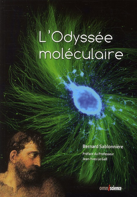 L'Odyssée moléculaire