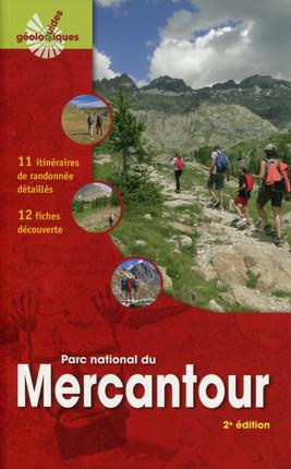 PARC NATIONAL DU MERCANTOUR - 11 ITINERAIRES DE RANDONNEE DETAILLES, 12 FICHES DECOUVERTE