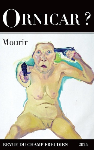 Ornicar ? 58 - Mourir