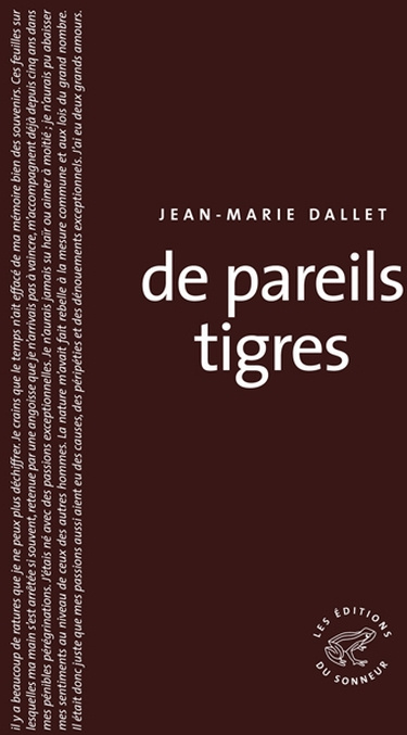 De pareils tigres