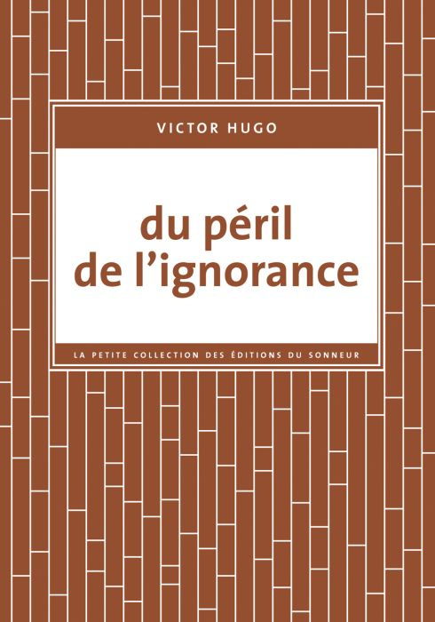 Du péril de l'ignorance