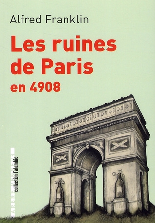 Les ruines de Paris en 4908