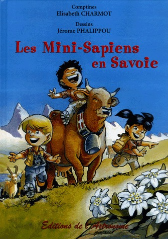 Les Mini-Sapiens en Savoie
