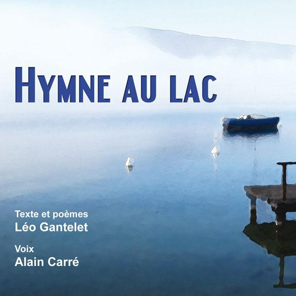Hymne au lac. 1 CD audio