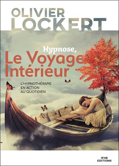 Hypnose. Le voyage intérieur