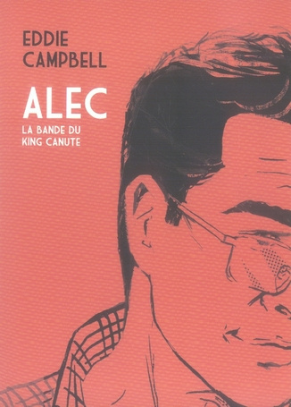 Alec Tome 1 : La bande du King Canute