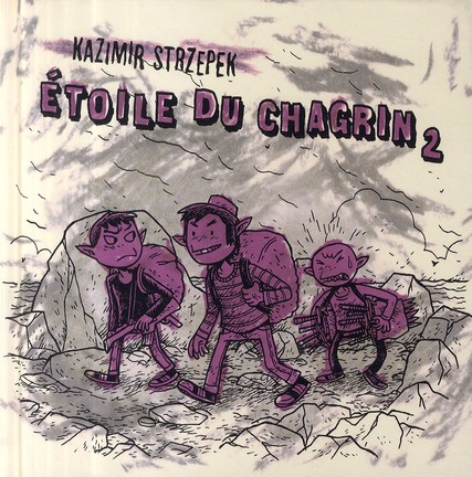 Etoile du chagrin. Tome 2