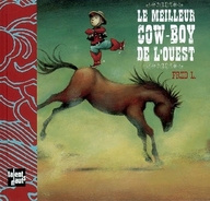 LE MEILLEUR COW BOY DE L'OUEST