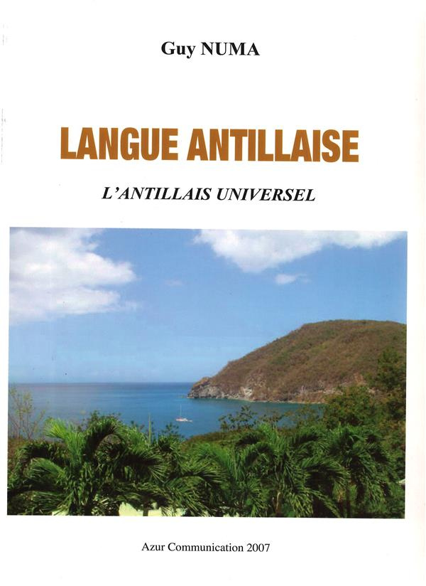 Langue antillaise. L'antillais universel