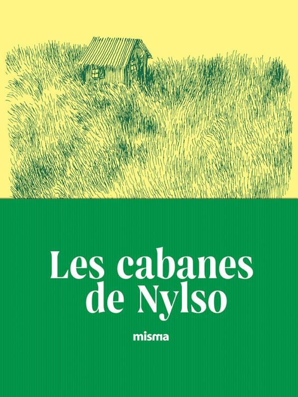 Les cabanes de Nylso