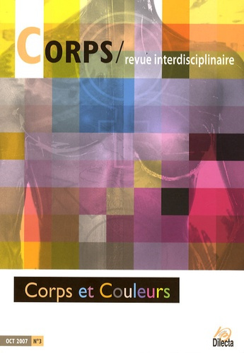 Corps N° 3, Octobre 2007 : Corps et Couleurs