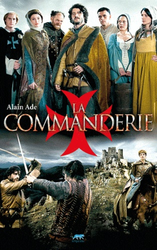 La Commanderie. L'héritière du temple