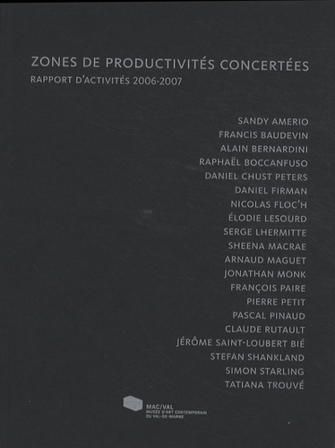 Zones de productivités concertées. Rapport d'activités 2006-2007
