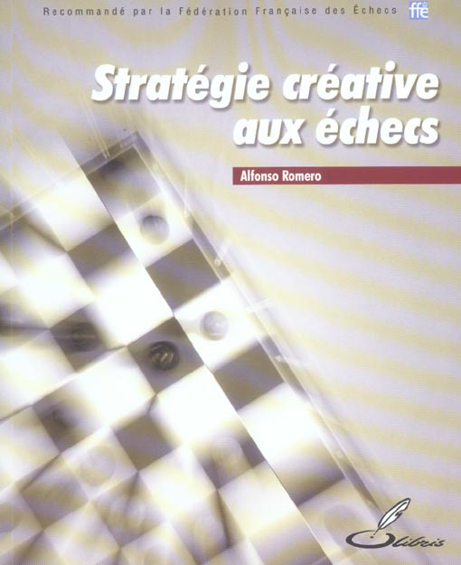 Stratégie créative aux échecs