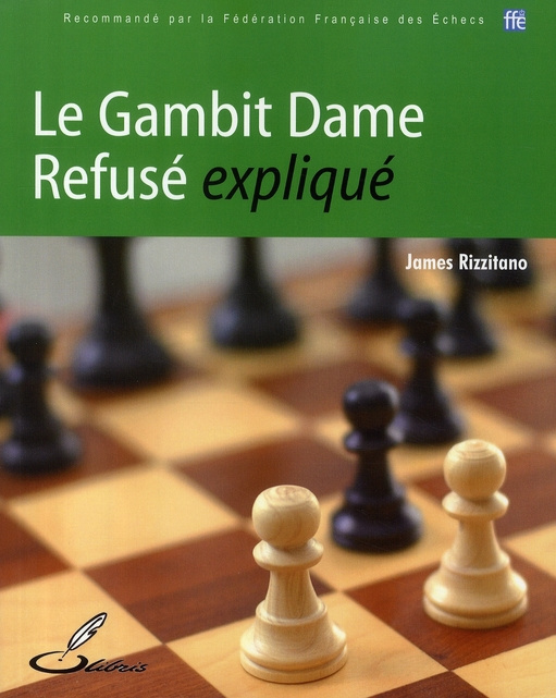 Le Gambit Dame Refusé expliqué