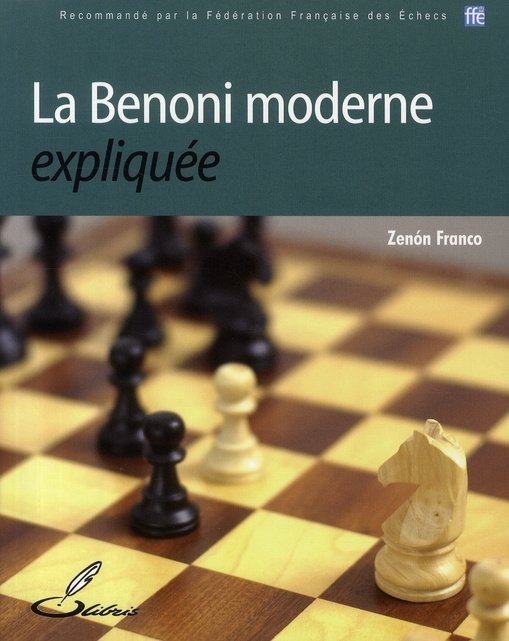La Benoni moderne expliquée