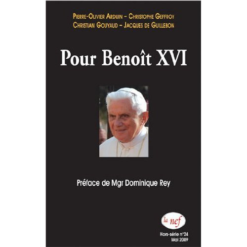 POUR BENOIT XVI - POUR SOUTENIR BENOIT XVI