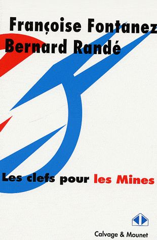 Les clefs pour les Mines