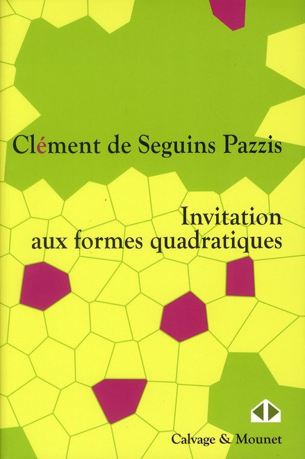 Invitation aux formes quadratiques