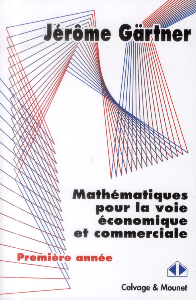 Mathématiques pour la voie économique et commerciale. Première année