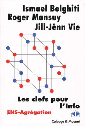 Les clés pour l'Info. ENS-Agrégation