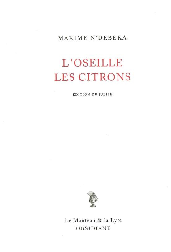 L'oseille / Les citrons. Edition du jubilé