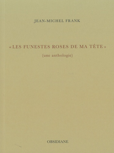 Les funestes roses de ma tête
