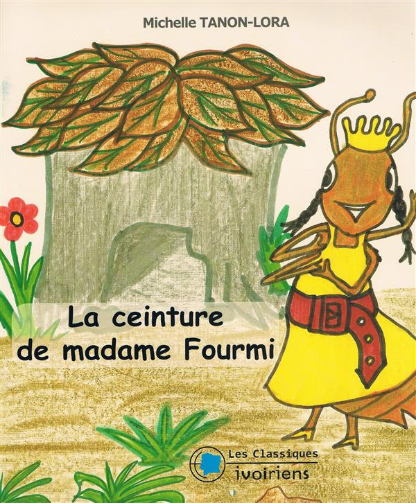 La ceinture de madame fourmi