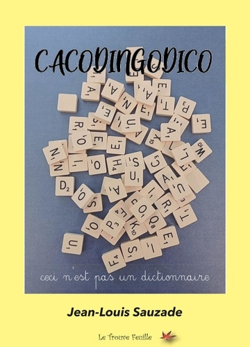 Cacodingodico. Ceci n'est pas un dictionnaire