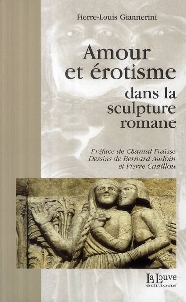 Amour et érotisme dans la sculpture romane