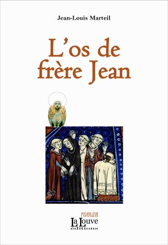 L'os de frère Jean