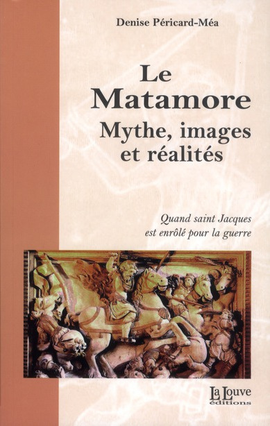 Le Matamore. Mythe, images et réalités