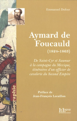 Aymard de Foucauld (1824-1863)