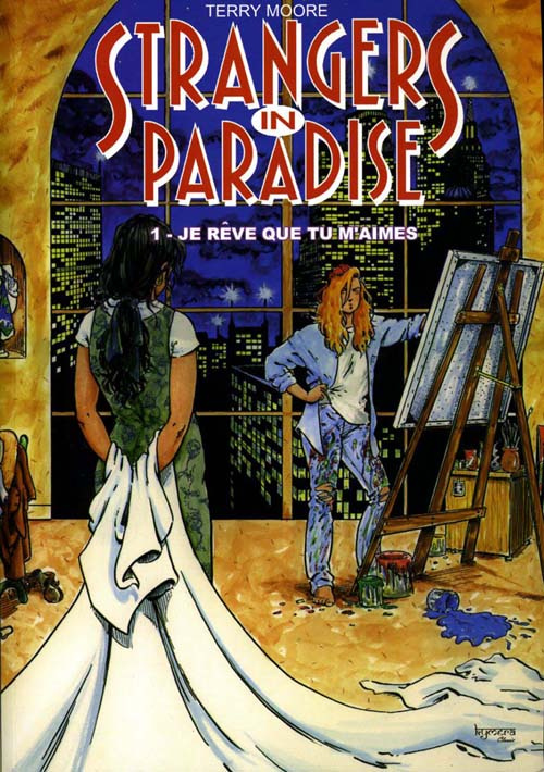 Strangers in paradise Tome 1 : Je rêve que tu m'aimes