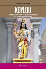 Koylou. Représentation divine et architecture sacrée de l'hindouisme réunionnais , 1990-1998