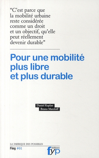 Pour une mobilité plus libre et plus durable