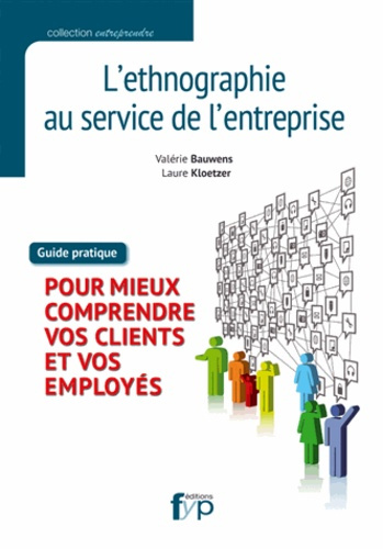 L'éthnographie au service de l'entreprise