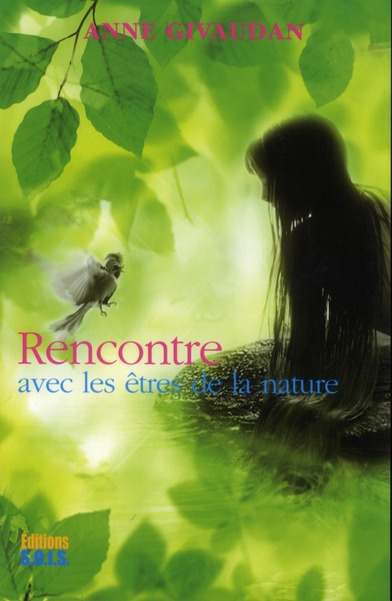 Rencontre avec les êtres de la nature