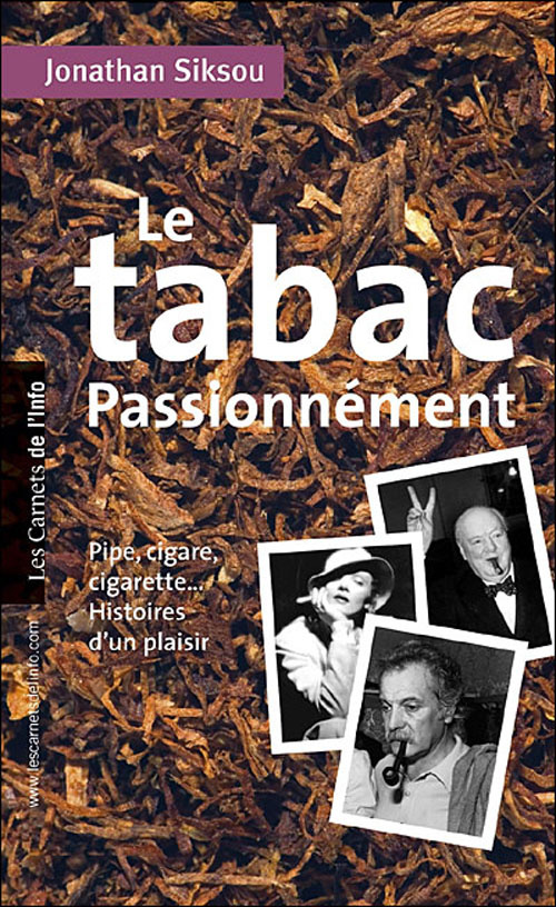 Le tabac passionnément