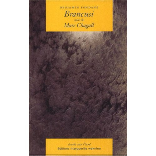 Brancusi suivi de Marc Chagall