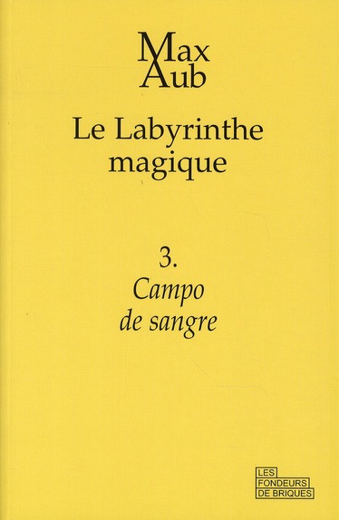 Le labyrinthe magique Tome 3 : Campo de sangre