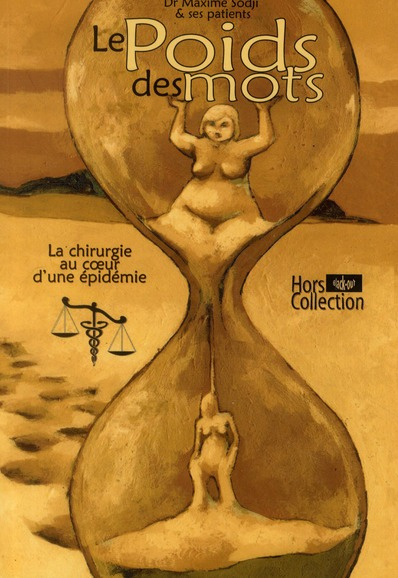 Le Poids Des Mots. La chirurgie au coeur d'une épidémie