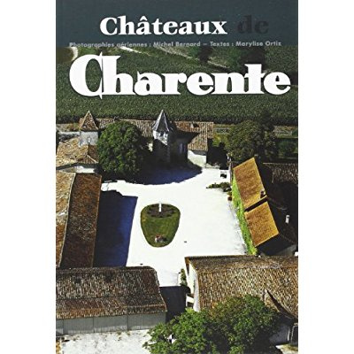 Charente ba châteaux