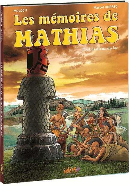 Les mémoires de Mathias Tome 3 : Les Dieux du lac
