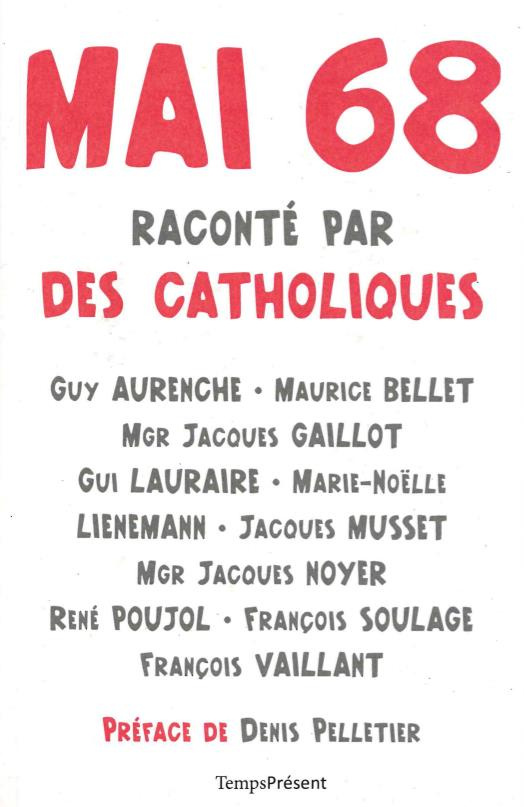 Mai 68 raconté par des catholiques