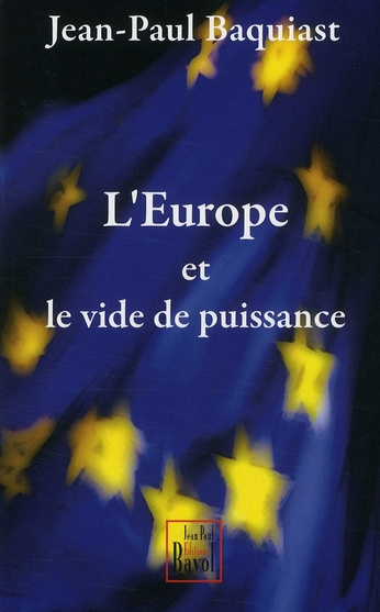 L'EUROPE ET LE VIDE DE PUISSANCE