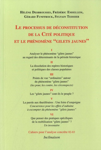 N° 82-83 Le processus de déconstitution de la cite politique et le phénomène "Gilets jaunes"