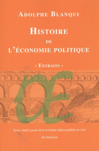 Histoire de l'économie politique en Europe des anciens jusqu'à nos jours. Extraits