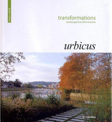 TRANSFORMATIONS. URBICUS. LANDSCAPE TRANSFORMATIONS