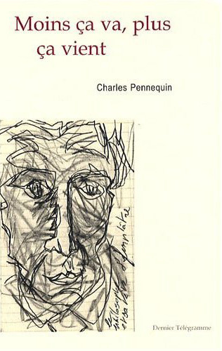 Moins ça va, plus ça vient